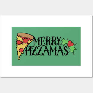 Merry pizzamas Posters and Art